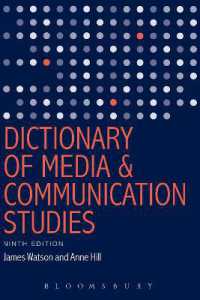 メディア・コミュニケーション研究辞典（第９版）<br>Dictionary of Media and Communication Studies （9TH）