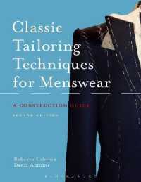 紳士服製造の伝統技術（第２版）<br>Classic Tailoring Techniques for Menswear : A Construction Guide （2ND）