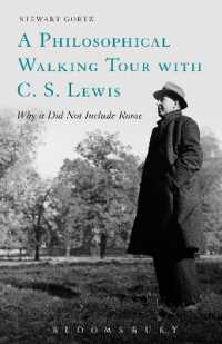 C. S. ルイスとたどる哲学散歩：なぜローマ・カトリックには入らないか<br>A Philosophical Walking Tour with C. S. Lewis : Why it Did Not Include Rome