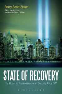 9.11後のアメリカの安全保障<br>State of Recovery : The Quest to Restore American Security after 9/11