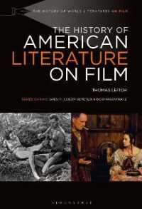 映画化されたアメリカ文学の歴史<br>The History of American Literature on Film (The History of World Literatures on Film)