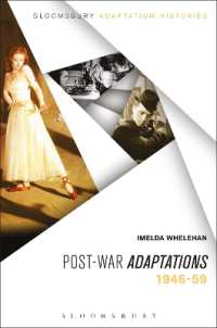 戦後文芸映画：脚色史1946-59年<br>Post-war Adaptations : 1946-59 (Bloomsbury Adaptation Histories)