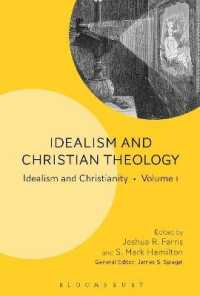 観念論とキリスト教神学　第１巻<br>Idealism and Christian Theology : Idealism and Christianity Volume 1