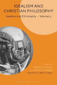 観念論とキリスト教神学　第２巻<br>Idealism and Christian Philosophy : Idealism and Christianity Volume 2