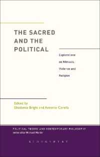 The Sacred and the Political : Explorations on Mimesis, Violence and Religion (Political Theory and Contemporary Philosophy)