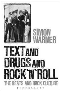 Text and Drugs and Rock 'n' Roll : The Beats and Rock Culture