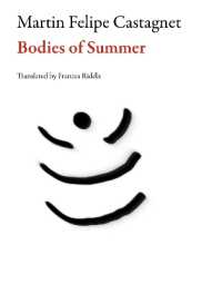 Bodies of Summer (Arg Argentinian Literature Series)
