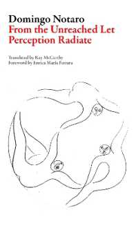 From the Unreached Let Perception Radiate (Ita Italian Literature Series)