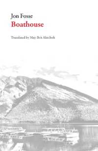 Boathouse (Norwegian Literature Series)