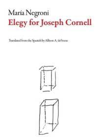 Elegy for Joseph Cornell (Argentinian Literature)