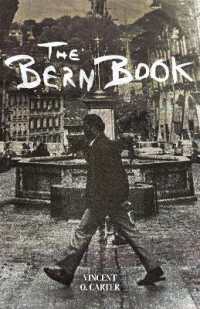 Bern Book : A Record of a Voyage of the Mind (American Literature Series)
