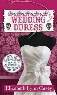 Wedding Duress : Southern Sewing Circle （Large Print Library Binding）