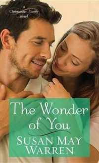 The Wonder of You : A Christiansen Family Novel （Large Print Library Binding）