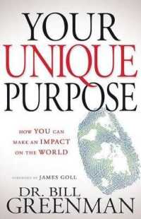 Your Unique Purpose : How You Can Make an Impact on the World