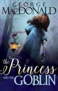 The Princess and the Goblin （Reprint）