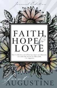 Faith, Hope & Love : Journal Edition