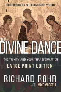 The Divine Dance : The Trinity and Your Transformation （LRG）
