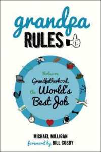 Grandpa Rules : Notes on Grandfatherhood, the World's Best Job