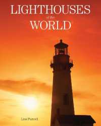 Lighthouses of the World : 130 World Wonders Pictured inside