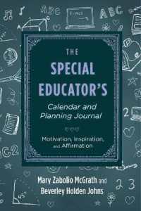 The Special Educator's Calendar and Planning Journal : Motivation, Inspiration, and Affirmation