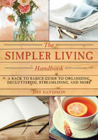 Simpler Living Handbook : A Back to Basics Guide to Organizing, Decluttering, Streamlining, and More