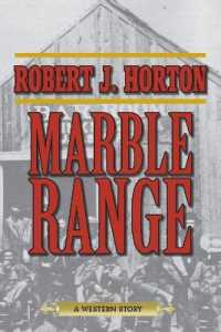 Marble Range : A Western Story