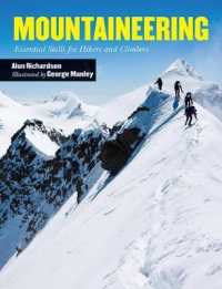 Mountaineering : Essential Skills for Hikers and Climbers