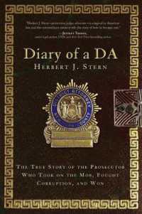 Diary of a DA : The True Story of the Prosecutor Who Took on the Mob, Fought Corruption, and Won