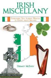 Irish Miscellany : Everything You Always Wanted to Know about Ireland