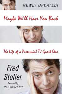 Maybe We'll Have You Back : The Life of a Perennial TV Guest Star