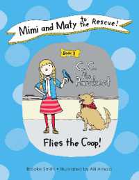Mimi and Maty to the Rescue! : Book 3: C. C. the Parakeet Flies the Coop!