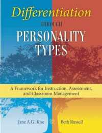 Differentiation through Personality Types : A Framework for Instruction, Assessment, and Classroom Management