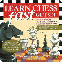Learn Chess Fast : The Fun Way to Start Smart & Master the Game