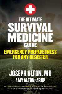 The Ultimate Survival Medicine Guide : Emergency Preparedness for ANY Disaster