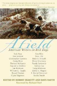 Afield : American Writers on Bird Dogs