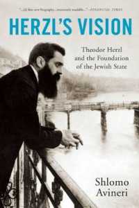 Herzl's Vision : Theodor Herzl and the Foundation of the Jewish State
