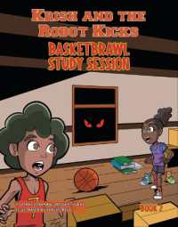 Basketbrawl Study Session : Book 2 (Krish and the Robot Kicks) （Library Binding）
