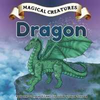 Dragon (Magical Creatures) （Library Binding）