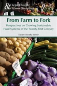From Farm to Fork : Perspectives on Growing Sustainable Food Systems in the Twenty-First Century