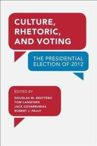Culture, Rhetoric, and Voting : The Presidential Election of 2012