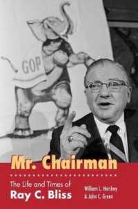 Mr. Chairman : The Life and Times of Ray C. Bliss (Ohio Politics)