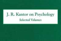 J.R. Kantor on Psychology