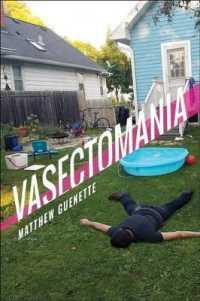 Vasectomania (Akron Poetry)