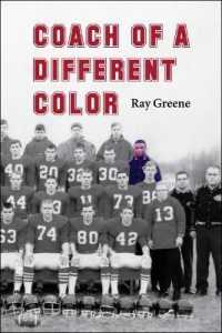 Coach of a Different Color : One Man's Story of Breaking Barriers in Football (Ohio History and Culture)