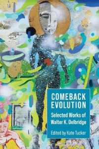Comeback Evolution : Selected Works of Walter K. Delbridge (Ohio History and Culture)