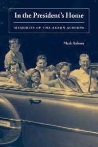 In the President's Home : Memories of the Akron Auburns (Ohio History and Culture)