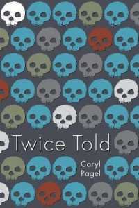 Twice Told (Akron Poetry)
