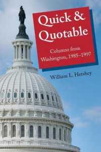 Quick & Quotable : Columns from Washington, 1985-1997 (Bliss Institute)