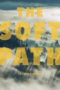 The Soft Path (Akron Poetry)