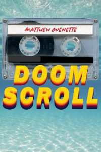 Doom Scroll : Poems (Akron Poetry)
